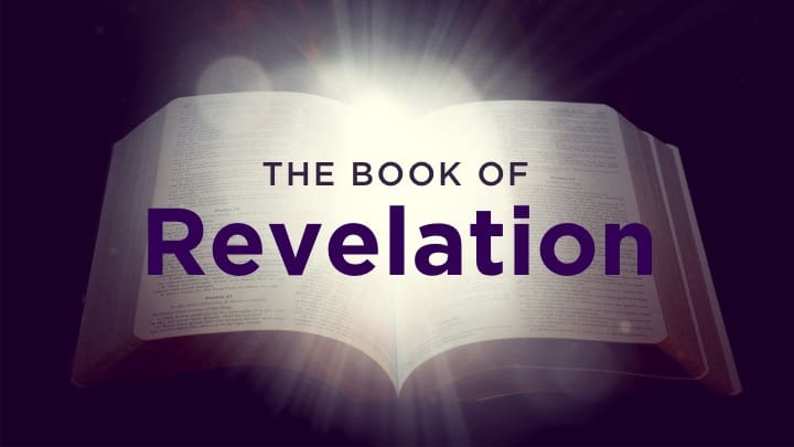 Understanding the Book of Revelation: Part 2
