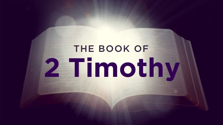 Understanding the Book of 2 Timothy