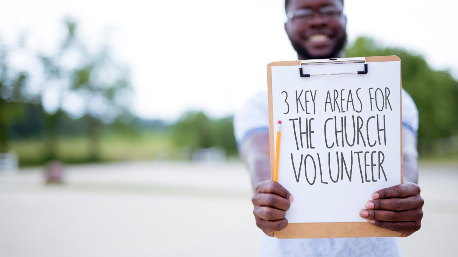 3 Key Areas for the Church Volunteer