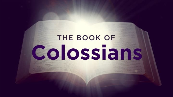 Understanding the Book of Colossians
