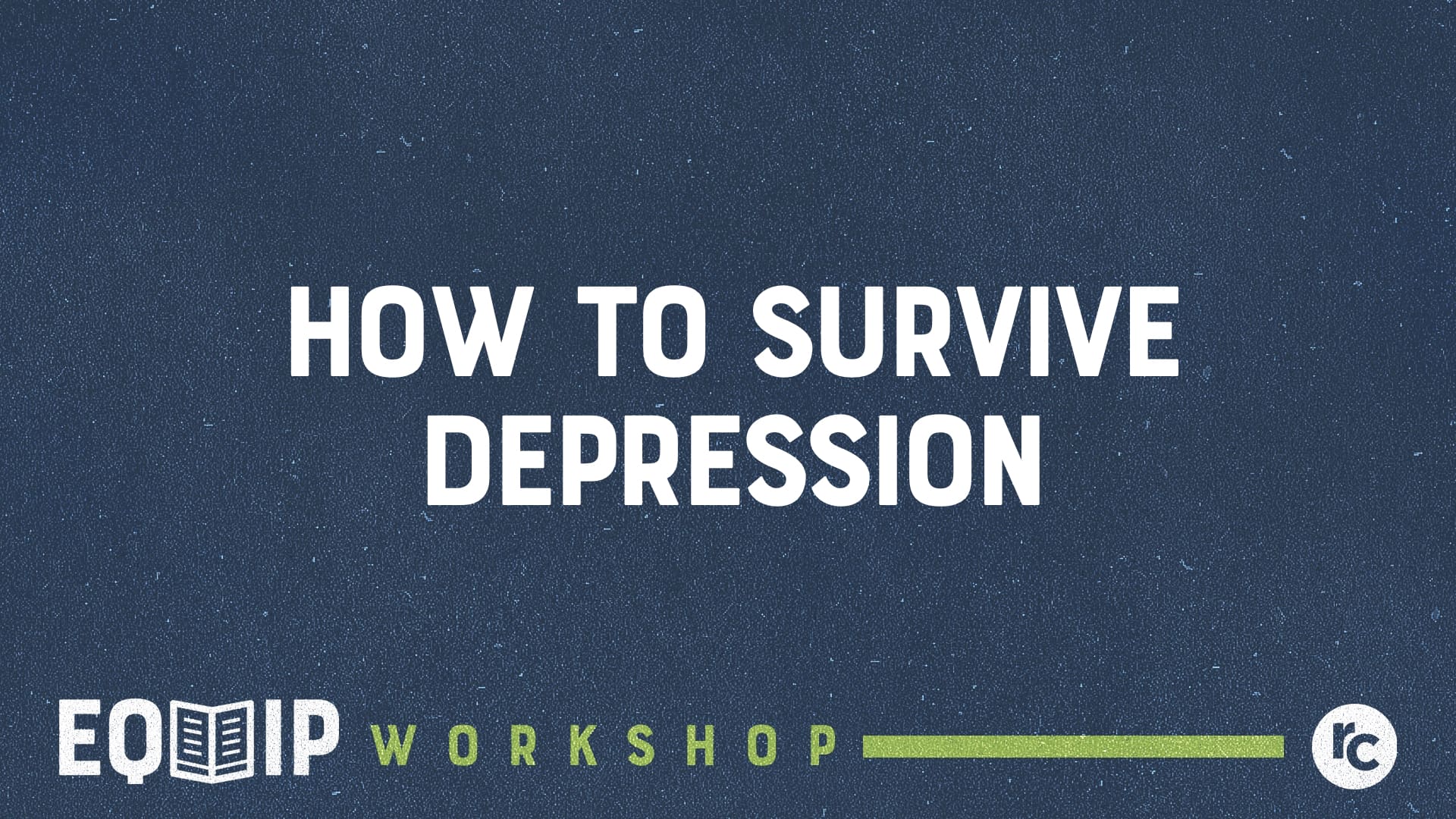 How to Survive Depression
