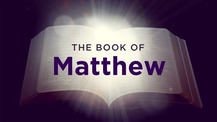 Understanding the Book of Matthew: Part 2