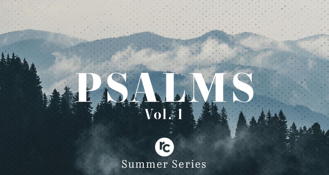 Psalms [Vol. 1] – Series Overview