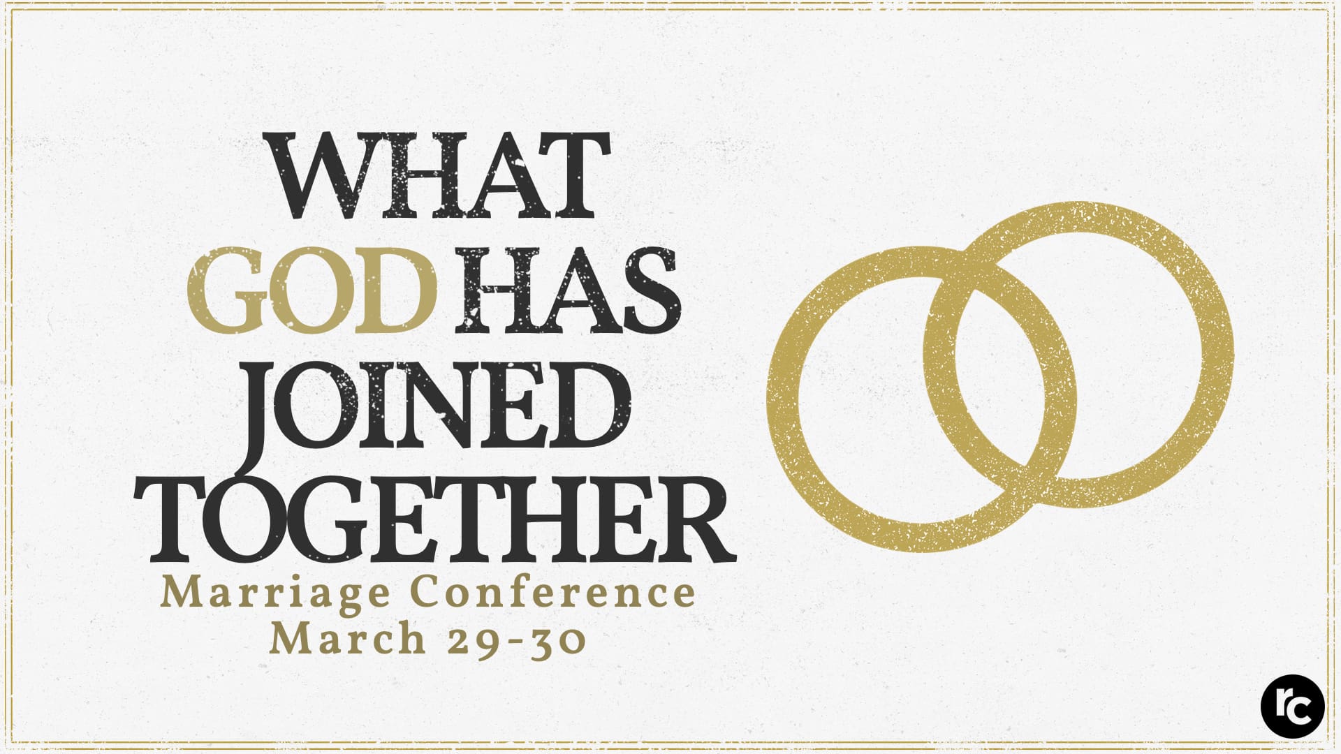 Reminders for the Marriage Conference