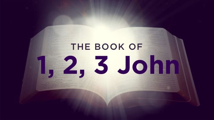Understanding the Books of 1, 2, 3 John