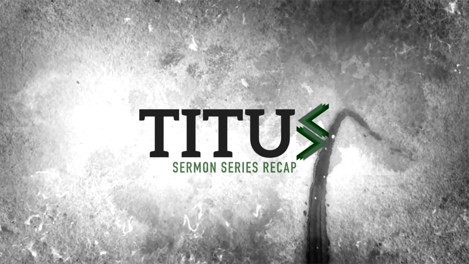 Titus Series Recap