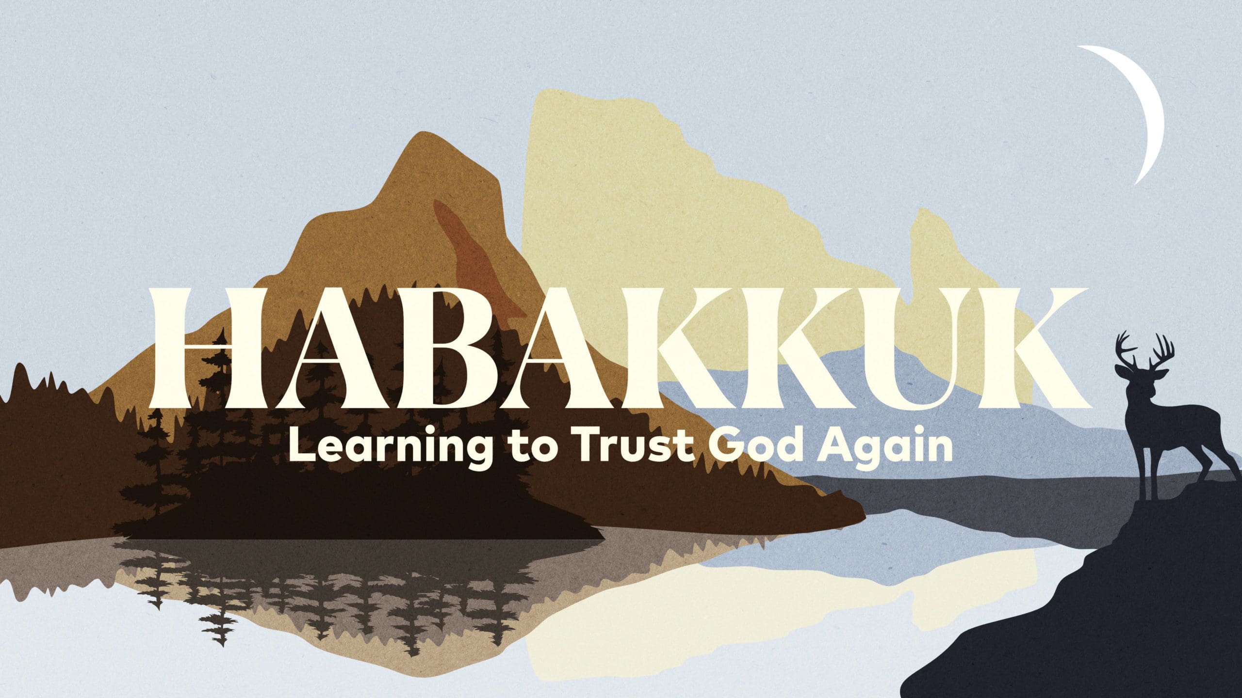 Habakkuk [Series Overview]