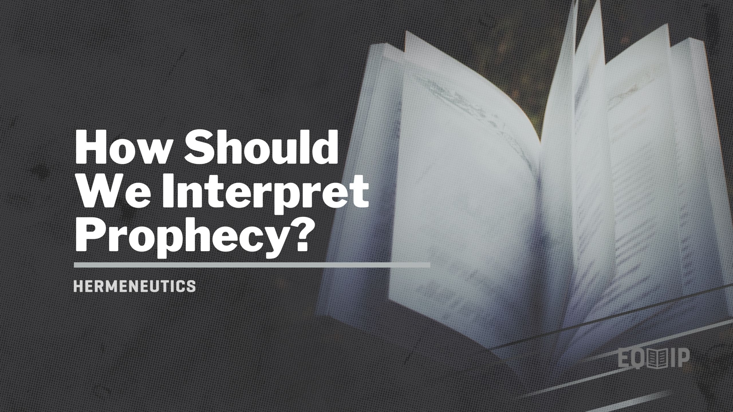 How Should We Interpret Prophecy?
