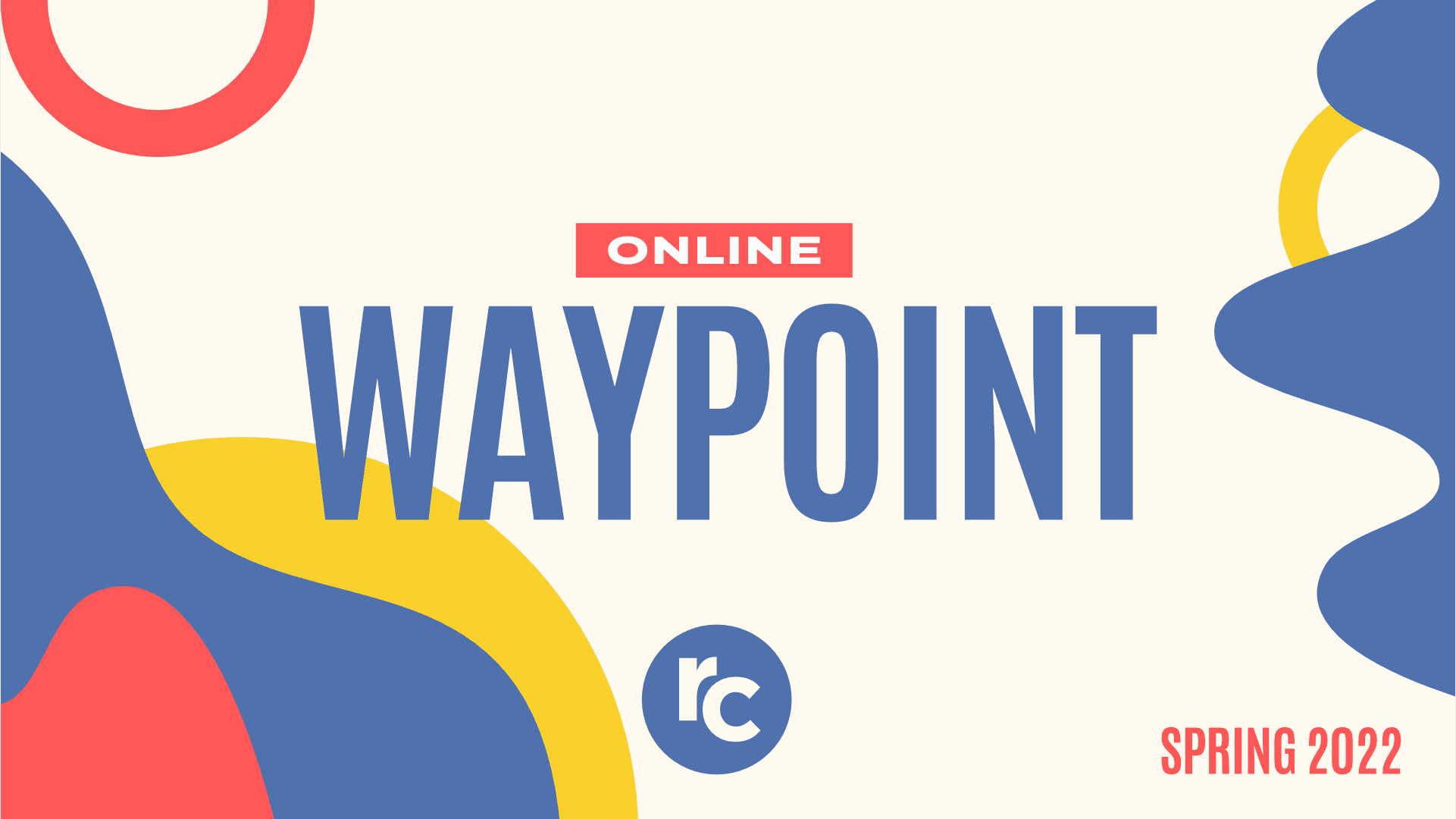 Online Waypoint: Spring 2022