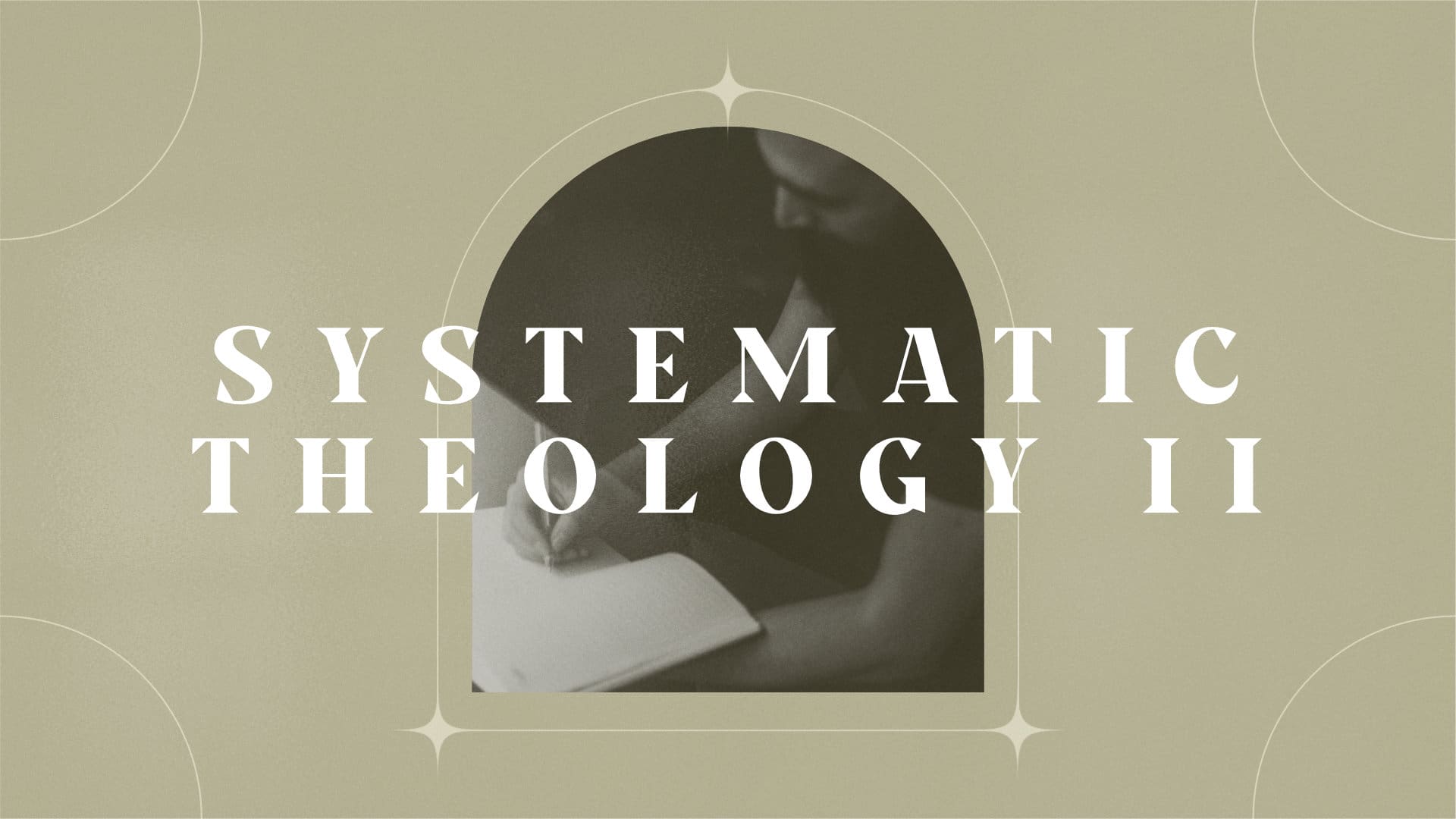 Introduction to Systematic Theology II